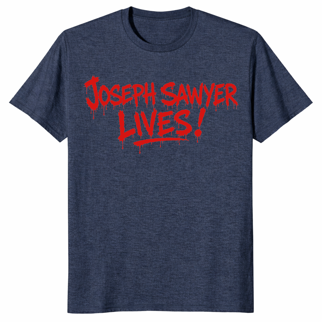 Joseph Sawyer Lives Retro Horror Slasher Movie Villain Shirt | Cuccico