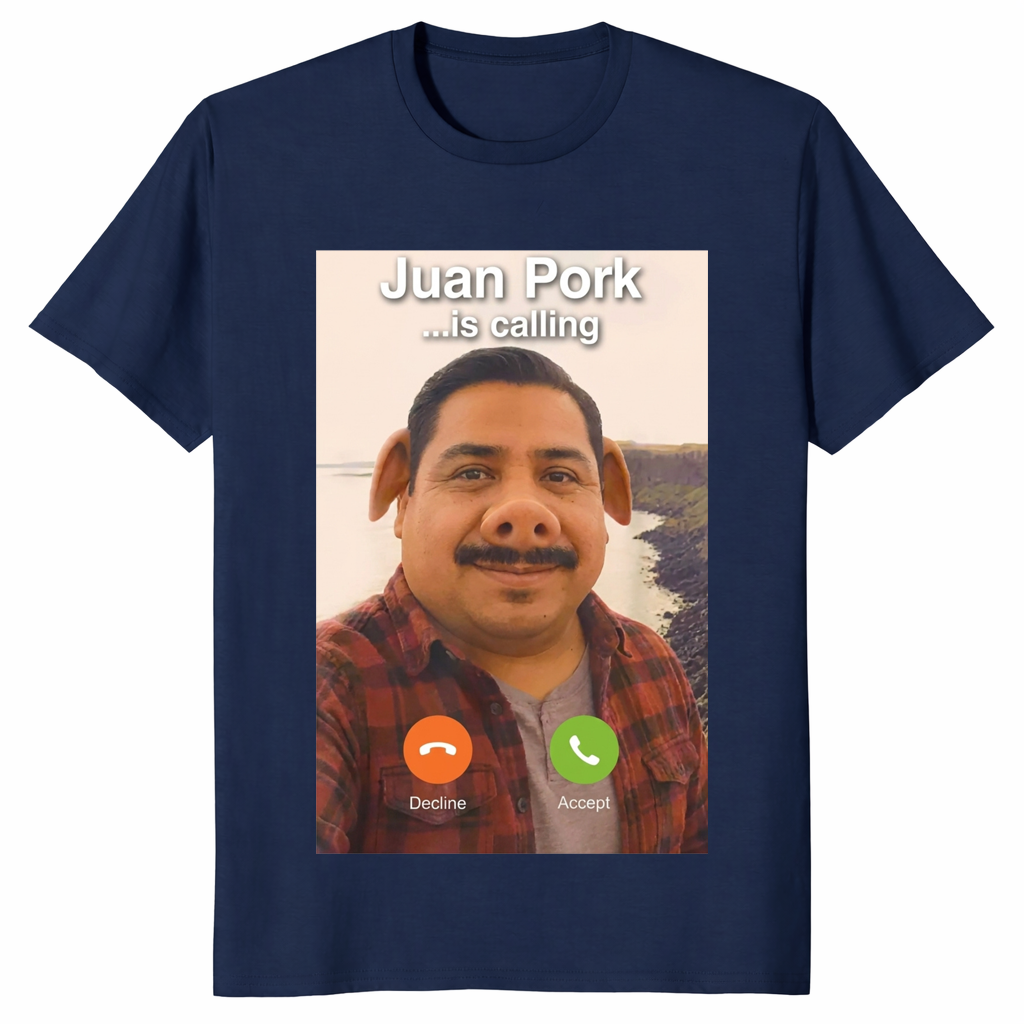 Juan Pork calling meme shirt for fans of internet humor and brainrot jokes
