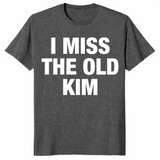 Kanye West I Miss The Old Kim T Shirt | Pop Culture Tee | Cuccico