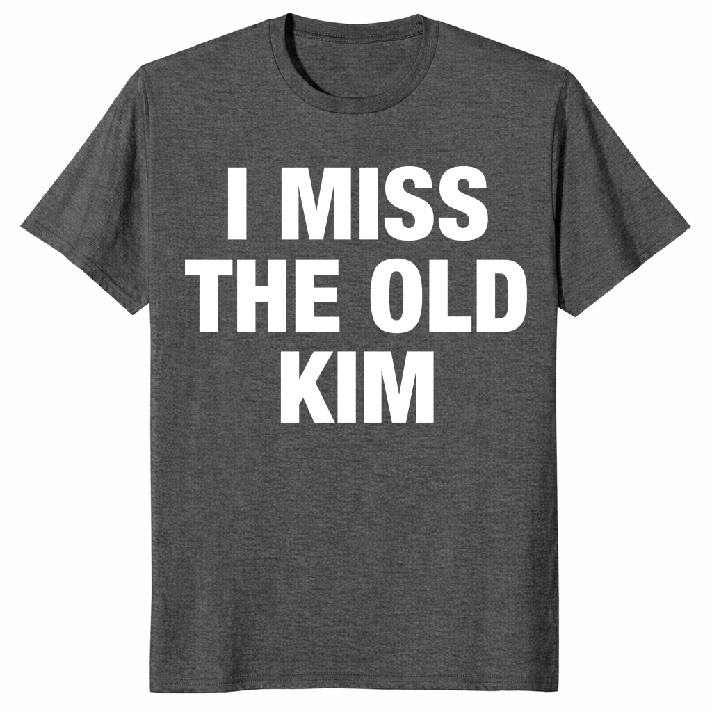 Kanye West I Miss The Old Kim T Shirt | Pop Culture Tee | Cuccico