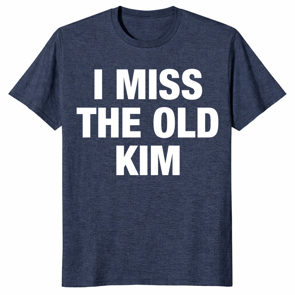 Kanye West I Miss The Old Kim T Shirt | Pop Culture Tee | Cuccico