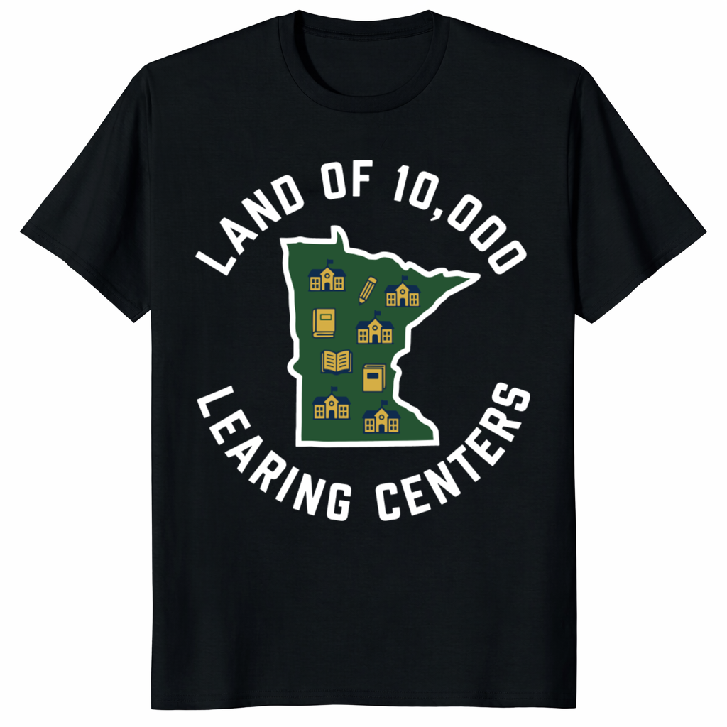 Land Of 10000 Learning Centers Shirt – Funny Minnesota Education Parody Tee for Teachers
