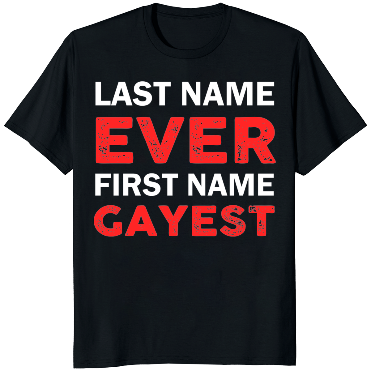 Last Name Ever First Name Gayest Shirt – Funny Gay Pride Shirt | LGBTQ Meme Tee by Cuccico | Cuccico