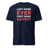 Last Name Ever First Name Gayest Shirt – Funny Gay Pride Shirt | LGBTQ Meme Tee by Cuccico | Cuccico
