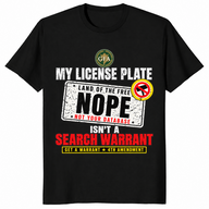 License plate search warrant shirt in black with a NOPE license plate and Get a Warrant 4th Amendment print