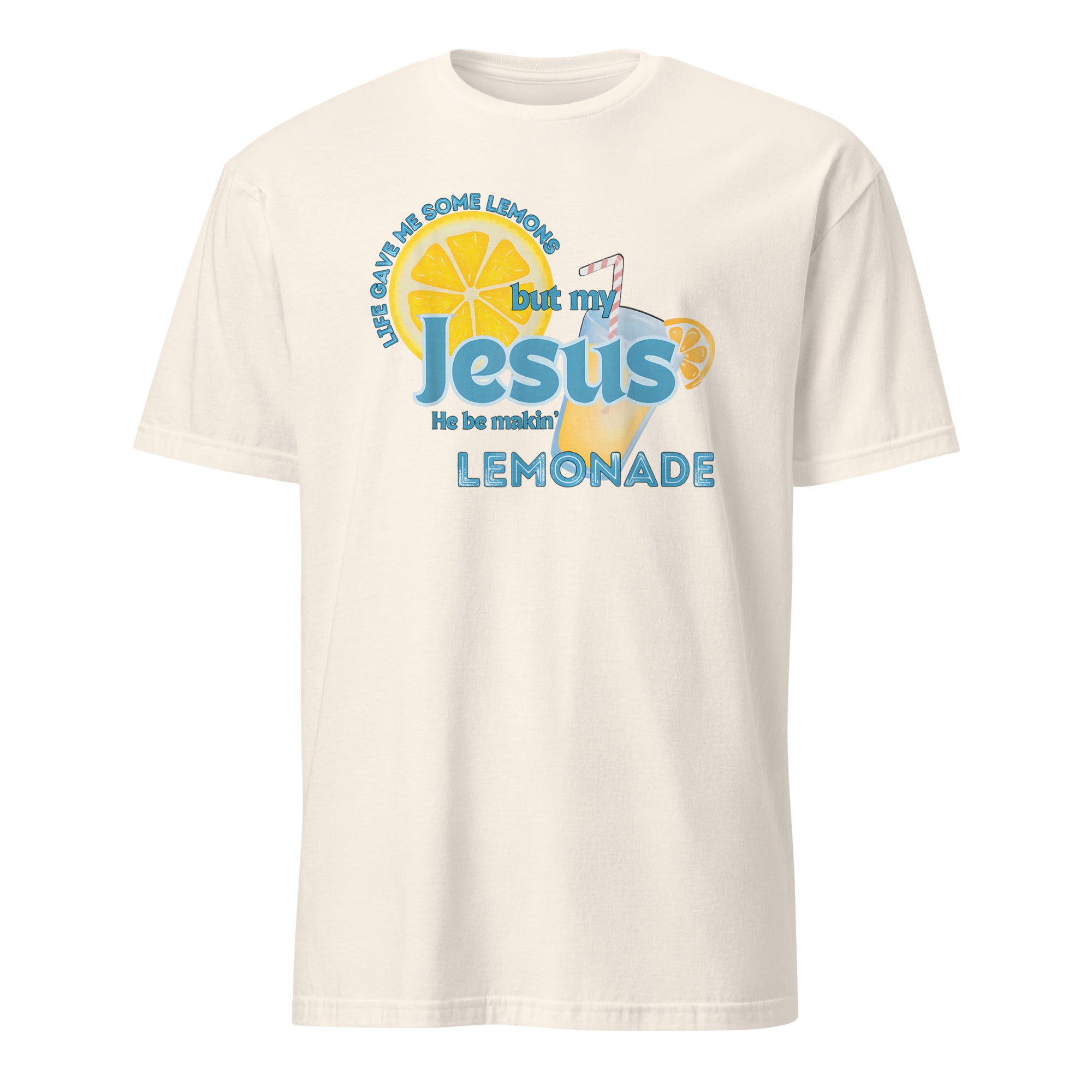Life Gave Me Some Lemons Jesus Made Lemonade Christian T-Shirt in Natural
