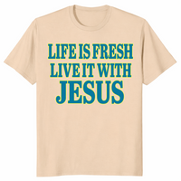 Life is fresh shirt in sand with green Live It With Jesus Christian text