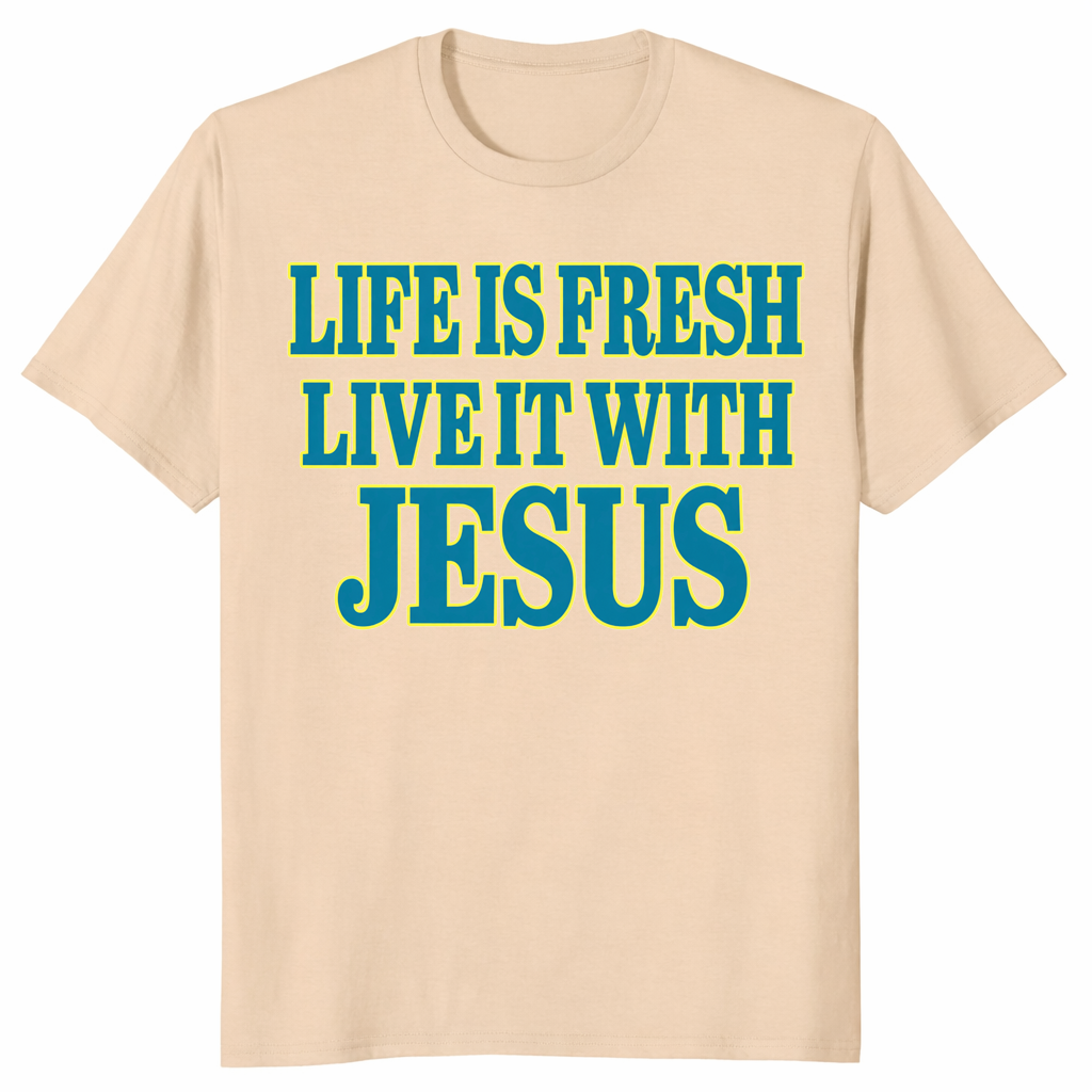 Life is fresh shirt in sand with green Live It With Jesus Christian text