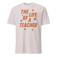 Livin' the Teacher Life Shirt – The Life of a Teacher Tee | Cuccico | Cuccico Design