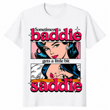 Little bit saddie shirt in white, pop art baddie and crying saddie panels