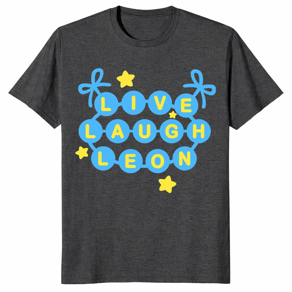 Live laugh leon shirt in dark heather grey