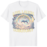 Live Laugh Lobotomy T Shirt – Funny Dolphin Meme Silly Vintage Tee | Cuccico | Cuccico Design