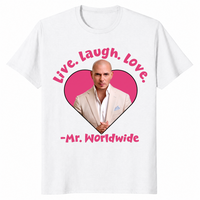 Live Laugh Love Mr Worldwide Funny Meme Shirt | Cuccico