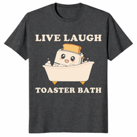 Live Laugh Toaster Bath Shirt – Funny Dark Humor Meme Tee