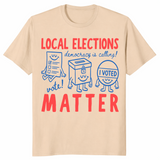 Local elections matter shirt in sand