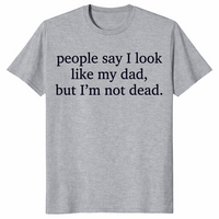Look Like My Dad shirt in sport grey