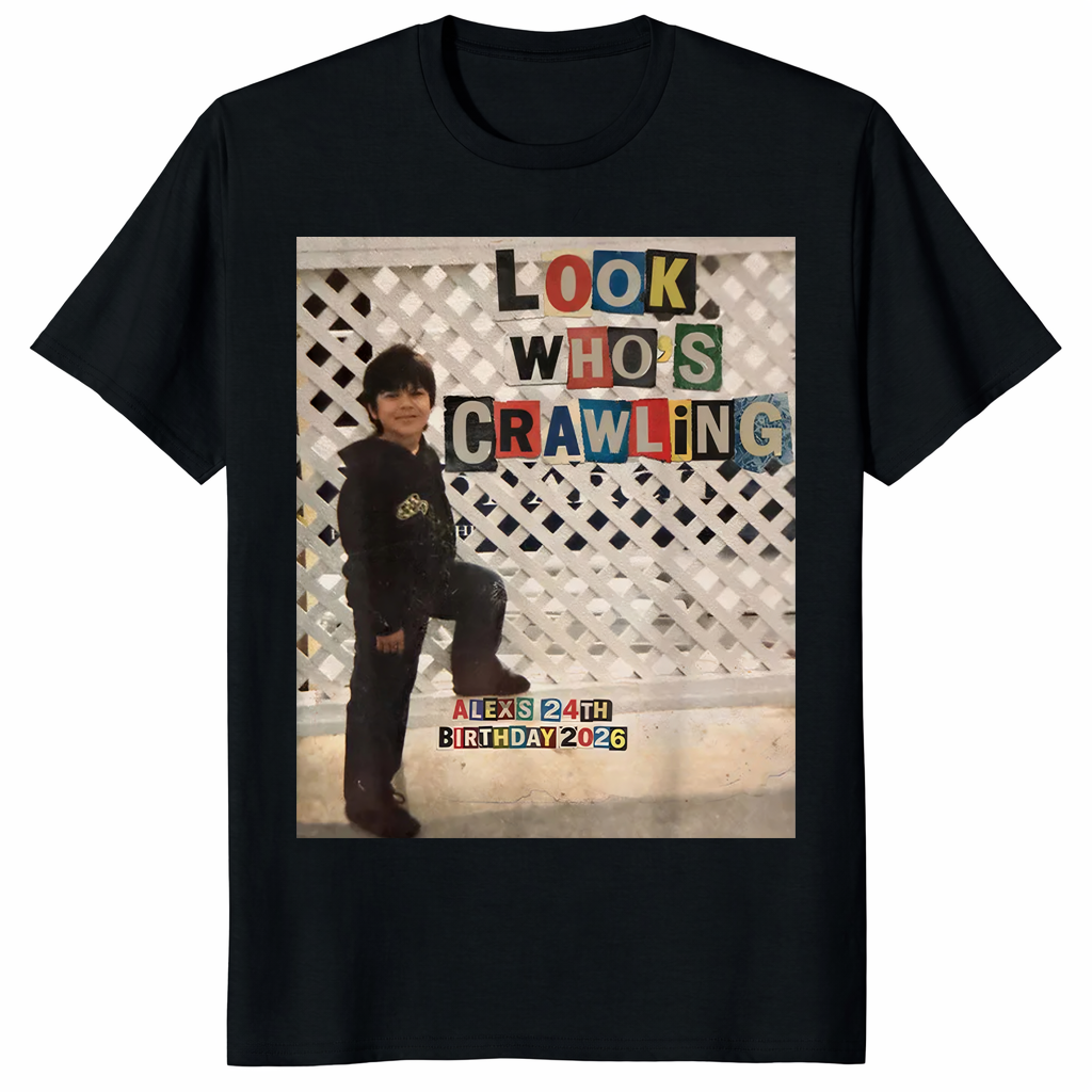 Look Who’s Crawling Birthday Shirt trending design shirt