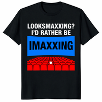 Looksmaxxing I’d Rather Be Imaxxing Shirt in black funny movie meme tee