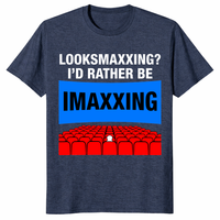 Heather Navy Looksmaxxing I’d Rather Be Imaxxing shirt for movie lovers