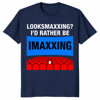Navy Looksmaxxing I’d Rather Be Imaxxing movie maxxing shirt