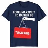 looksmaxxing meme tjmaxxing shirt navy funny parody tee