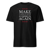 Make Common Sense Common Again T-shirt in black color