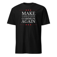 Make Common Sense Common Again T-shirt in black color