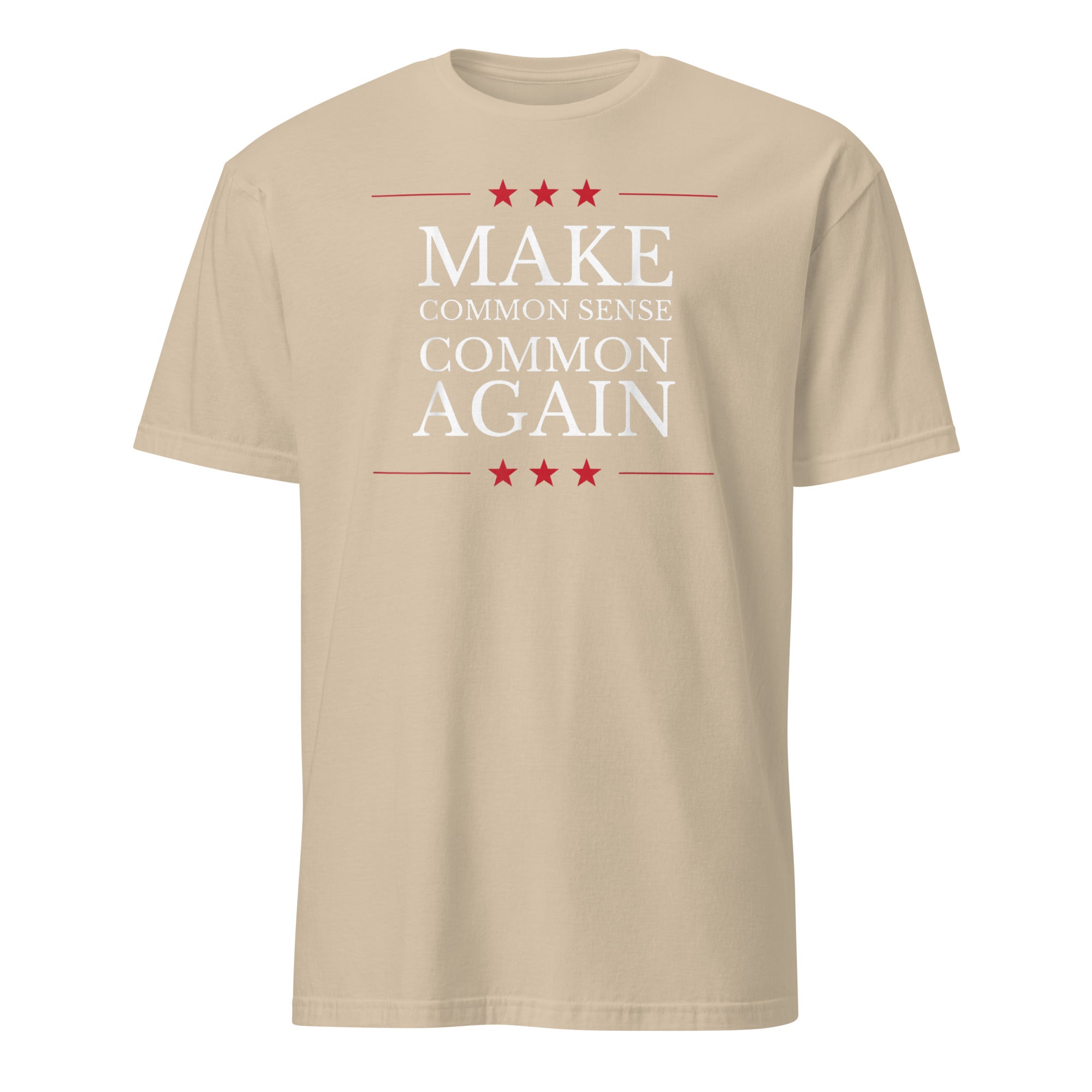Make Common Sense Common Again T-shirt in sand color