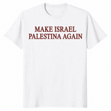 Make Israel Palestina shirt in white