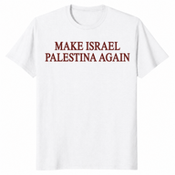 Make Israel Palestina shirt in white