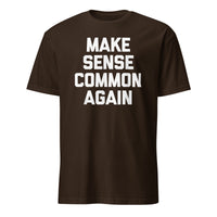 Make Sense Common Again parody tee in dark chocolate by Cuccico
