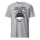 Cuccico Mandatoryfunday Live Laugh Lobotomy 2025 Shirt in Sport Grey, dark humor graphic tee