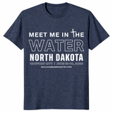 Faith based Meet Me In The Water T shirt for baptism and revival events