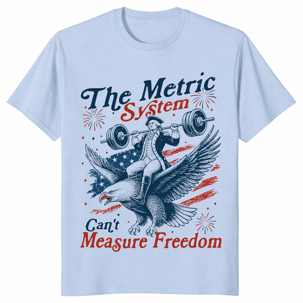 The Metric System Can't Measure Freedom Eagle USA Flag T-Shirt | Cuccico