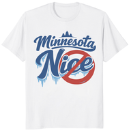 Minnesota Nice Anti ICE Activist Tee showcasing MN protest graphic