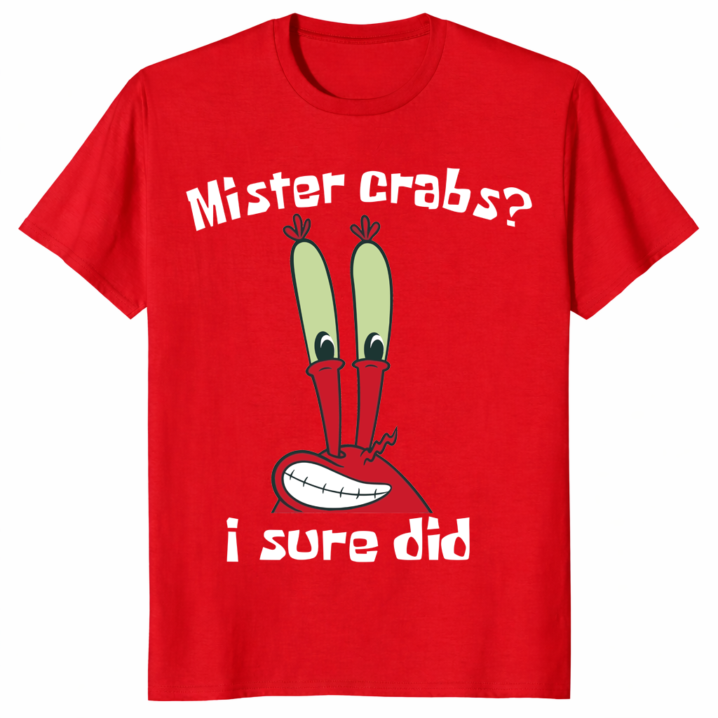 Mister Crabs I Sure Did shirt in red