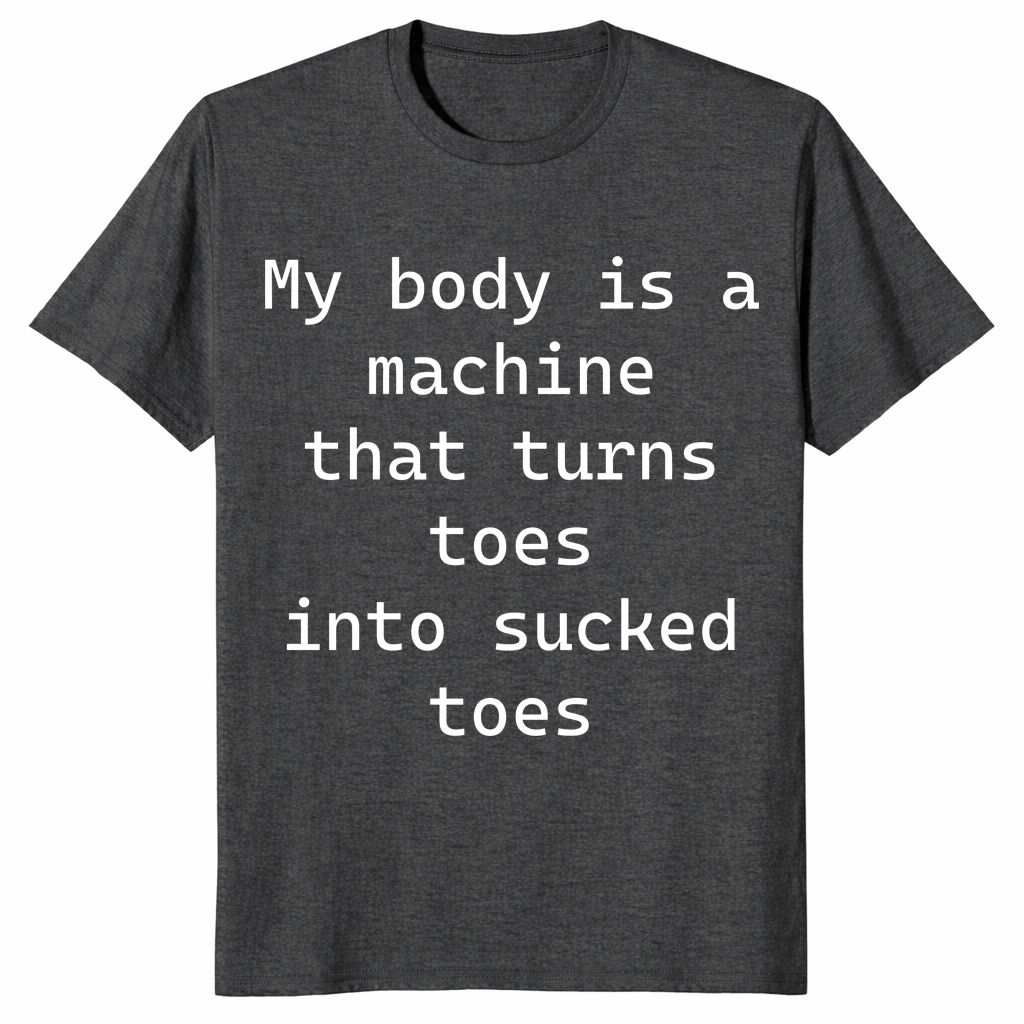 Toe sucking shirt funny statement tee for edgy humor fans
