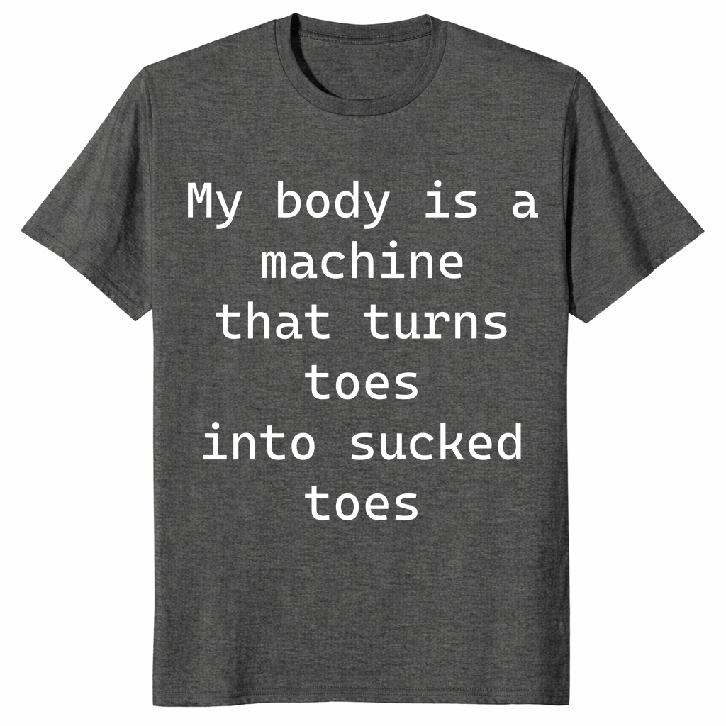 Sucked toes shirt as a weird meme gag gift for adults