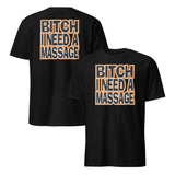 Need A Massage Shirt in black