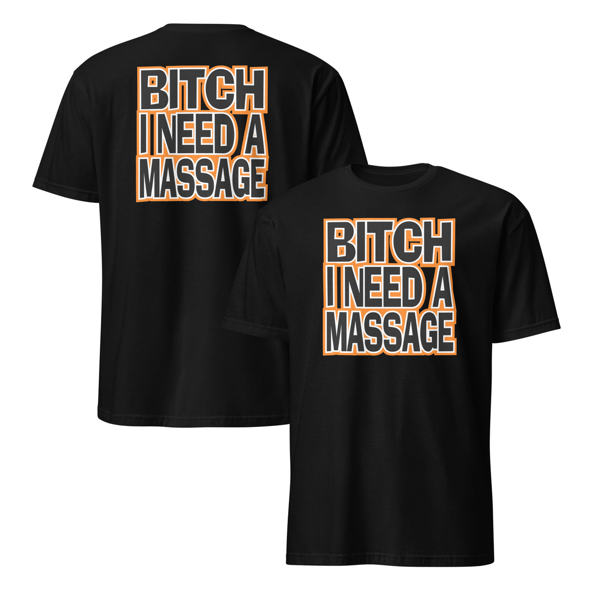 Need A Massage Shirt in black