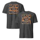 Need A Massage Shirt in dark heather grey