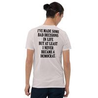 Never became a Democrat shirt in ice grey