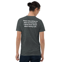 Never dream about working shirt dark heather