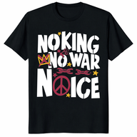 No King No War No ICE Political Protest T-Shirt | Cuccico