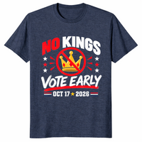No Kings Vote Early shirt heather navy