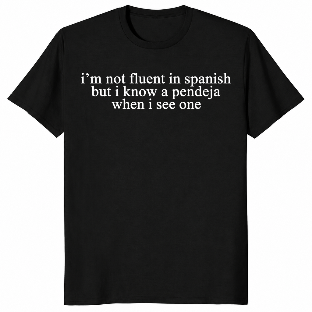 Not fluent in Spanish shirt black