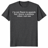 Not fluent in Spanish shirt dark heather grey