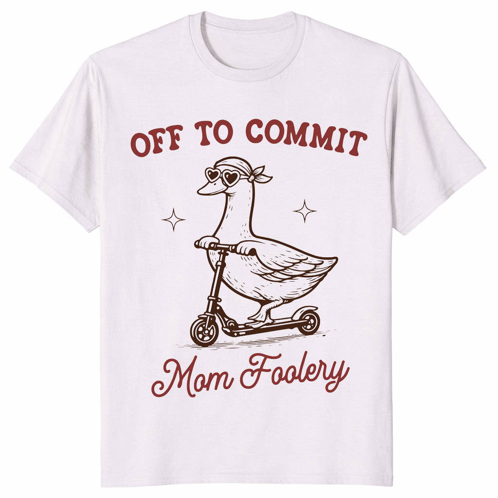 Off To Commit Mom Foolery shirt in ice grey