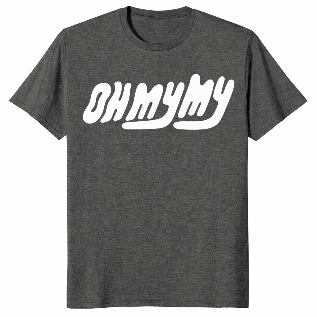 Oh My My t-shirt in dark heather with retro wavy lettering