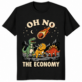 Oh No The Economy Dinosaur T Shirt: Funny Recession Humor Tee | Cuccico